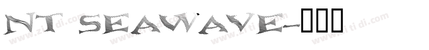 NT SEAWAVE字体转换
